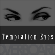 Download Temptation Eyes by Overboard